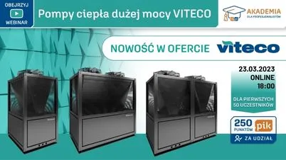 Akademia IK dla Profesjonalistów - Pompy ciepła dużej mocy (VITECO)