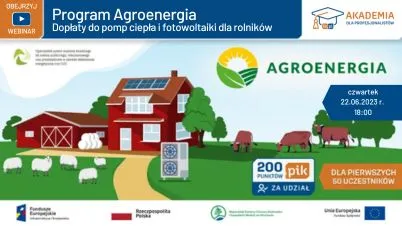 Webinarium Akademii IK - Program Agroenergia