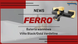 Bateria wannowa FERRO Vitto Black/Gold Verdeline – Luksus i funkcjonalność w Twojej łazience