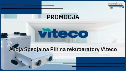 Akcja Specjalna PIK na rekuperatory Viteco