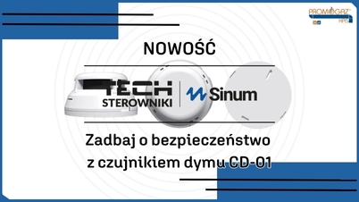 Zadbaj o bezpieczeństwo z czujnikiem dymu CD-01 od TECH Sterowniki