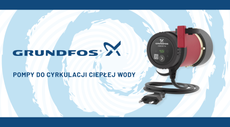 Oszczędzaj energię, wodę i czas z pompami Grundfos COMFORT